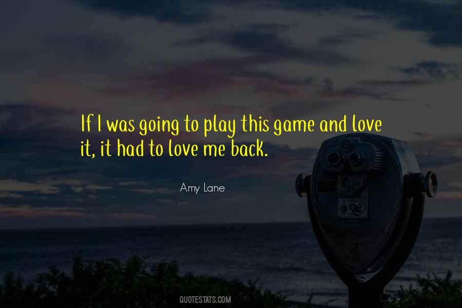 Quotes About Love Me Back #1008133