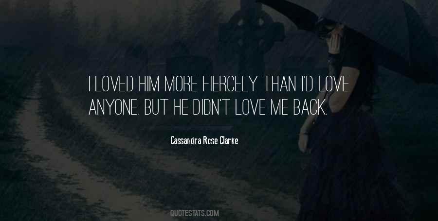 Quotes About Love Me Back #521130