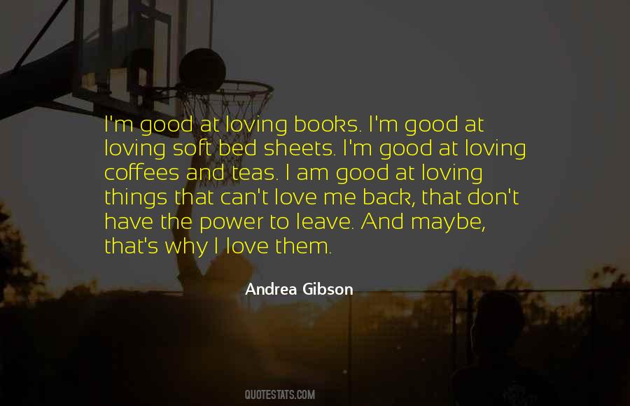 Quotes About Love Me Back #569869