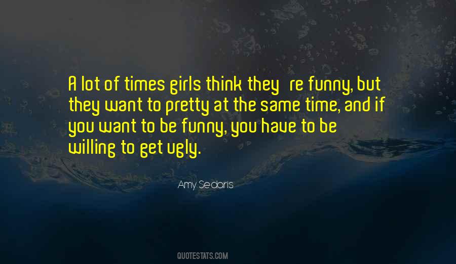 Think Girls Quotes #121513