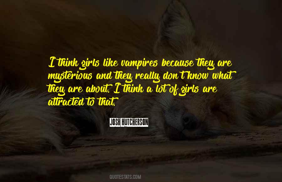 Think Girls Quotes #1371839