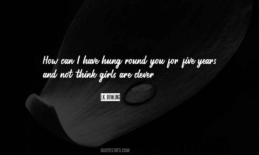 Think Girls Quotes #1761092