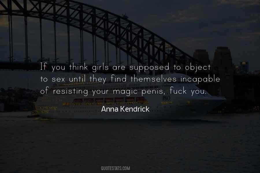 Think Girls Quotes #387082