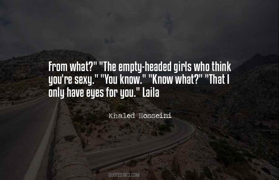 Think Girls Quotes #49694