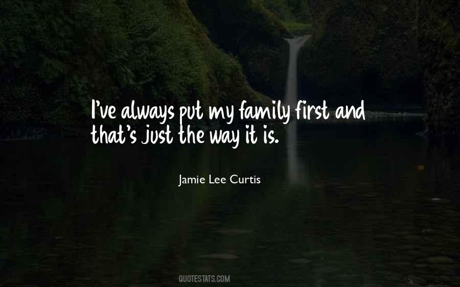 Quotes About Family First #1374930