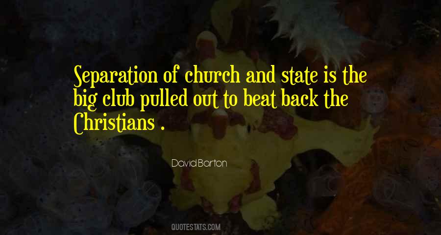 Quotes About The Separation Of Church And State #1365665