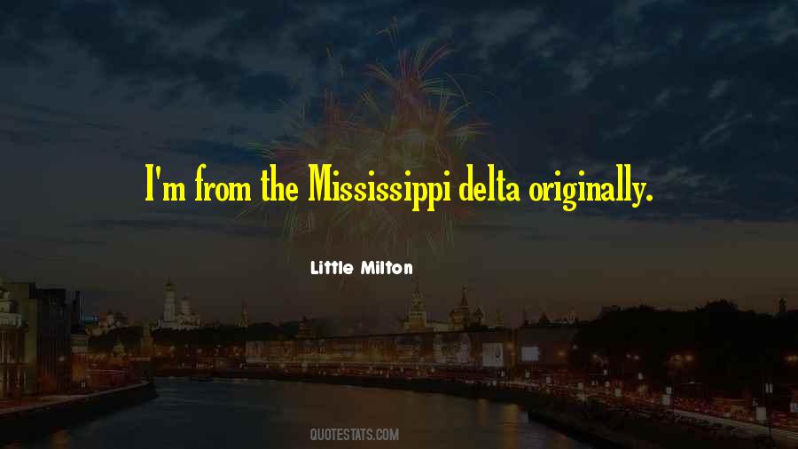 Quotes About The Mississippi Delta #1020227