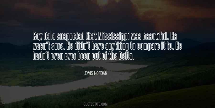 Quotes About The Mississippi Delta #1336062