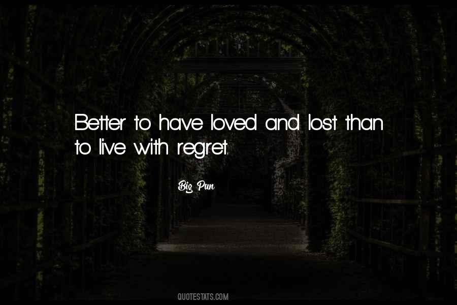 Quotes About Regret Lost Love #918877