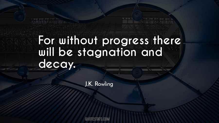 Quotes About Stagnation #255221