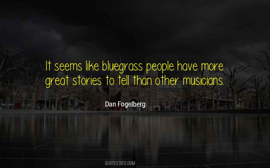 Quotes About Great Musicians #189380