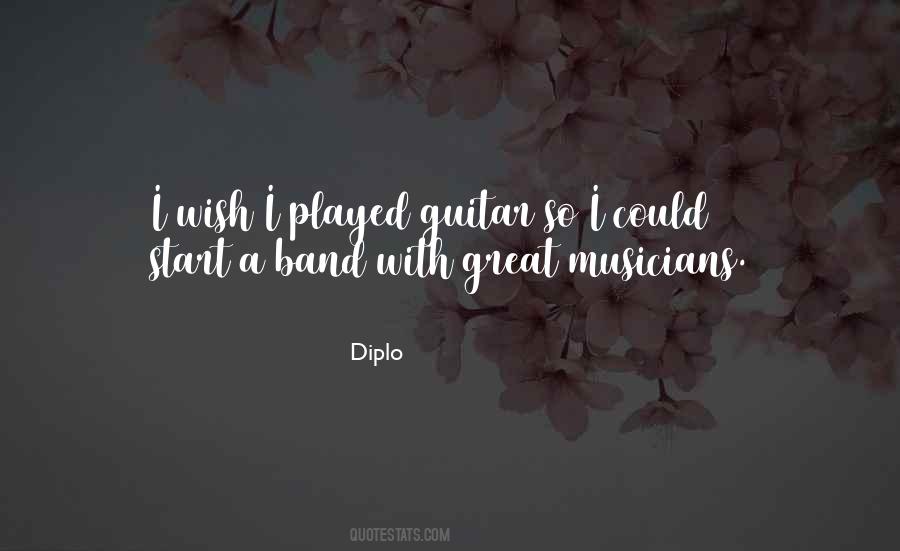 Quotes About Great Musicians #422883