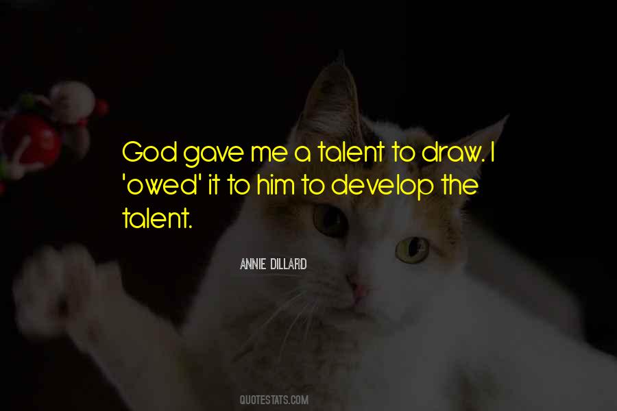 Quotes About Talent From God #169998