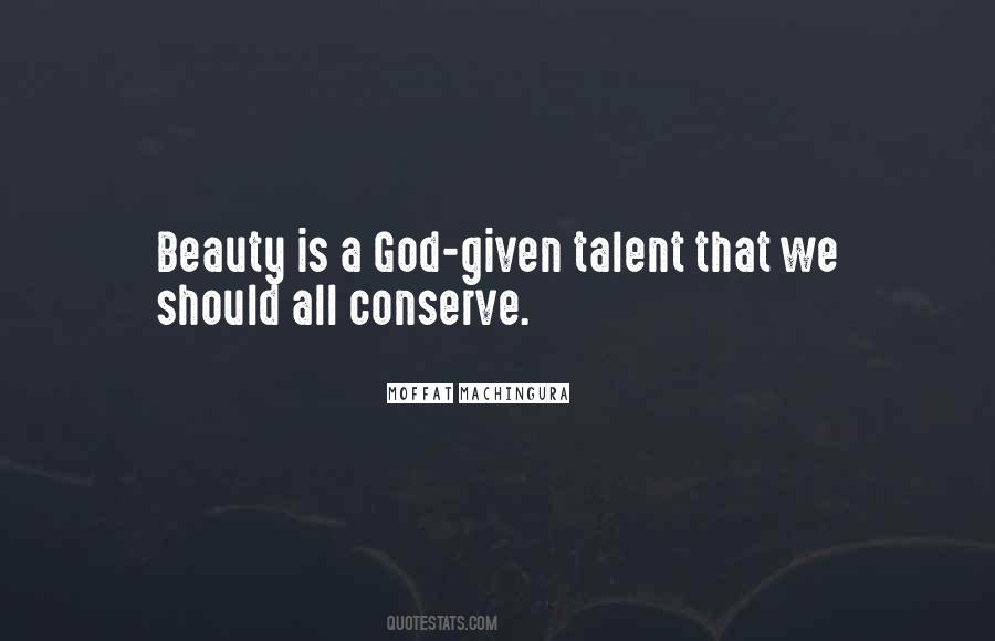 Quotes About Talent From God #3403