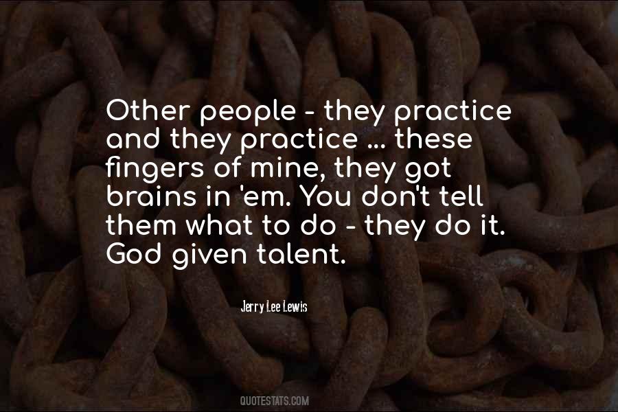 Quotes About Talent From God #496911