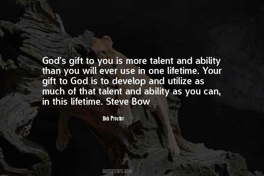 Quotes About Talent From God #546903