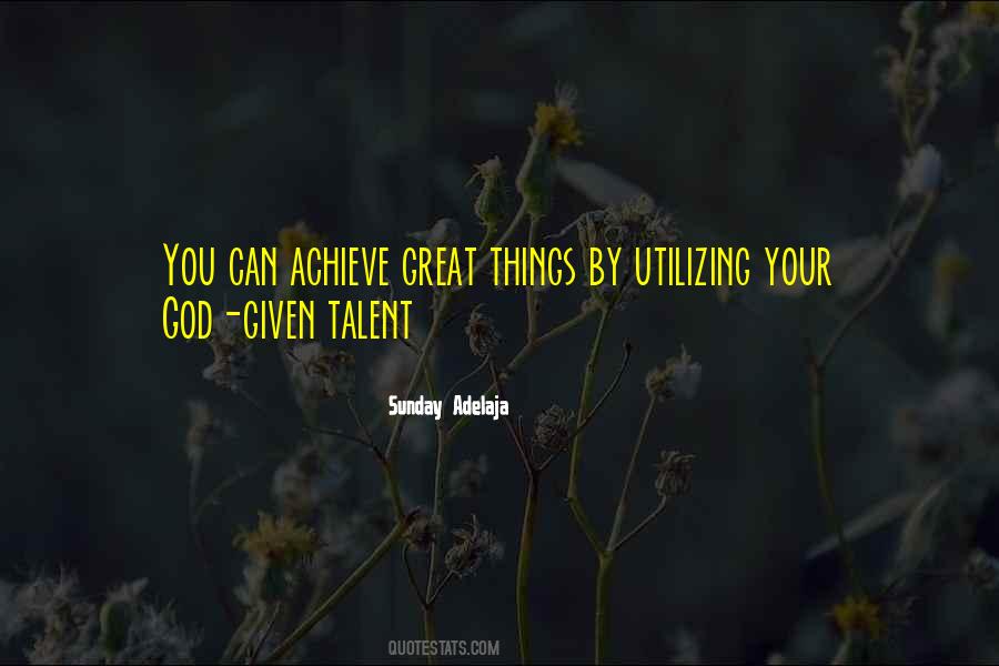 Quotes About Talent From God #584556