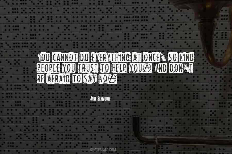Everything At Once Quotes #1051612