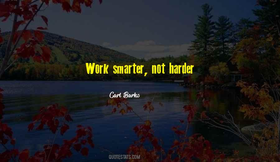 Work Smarter Quotes #114212