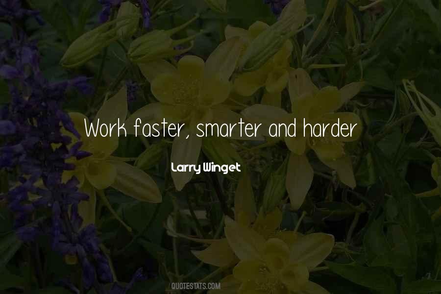 Work Smarter Quotes #903933