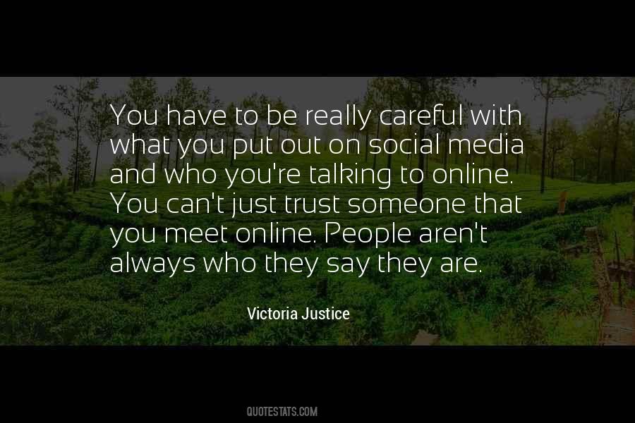 Quotes About Be Careful Who You Trust #61859