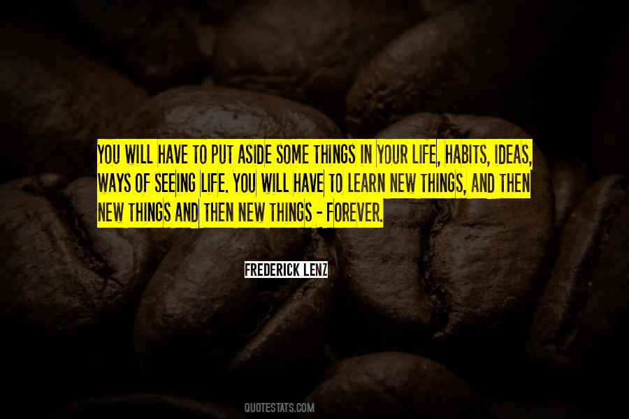 Quotes About New Things In Life #174305