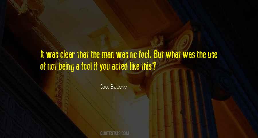 Being The Fool Quotes #977953