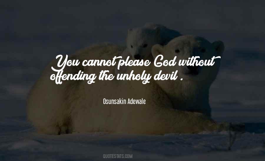 Quotes About Offending God #326873
