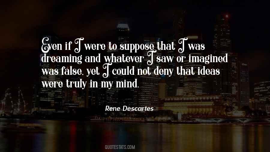 False Ideas Quotes #1408635