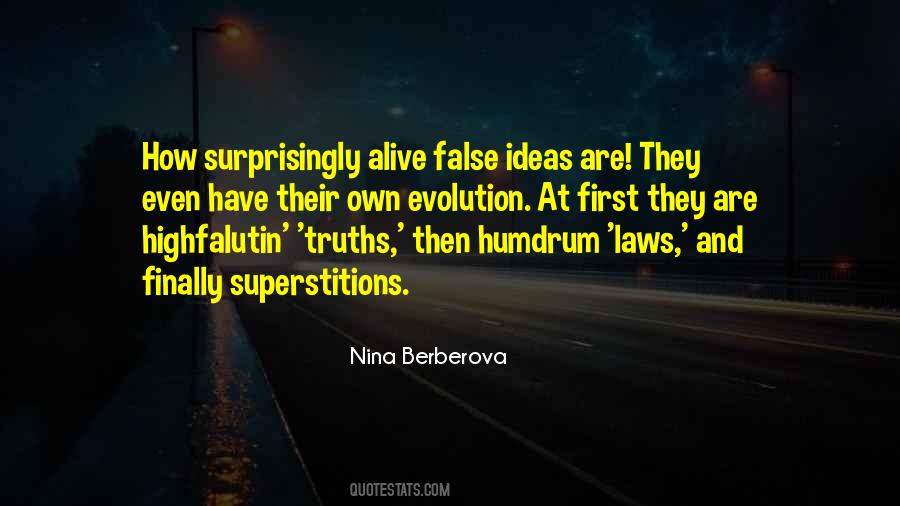 False Ideas Quotes #1828422