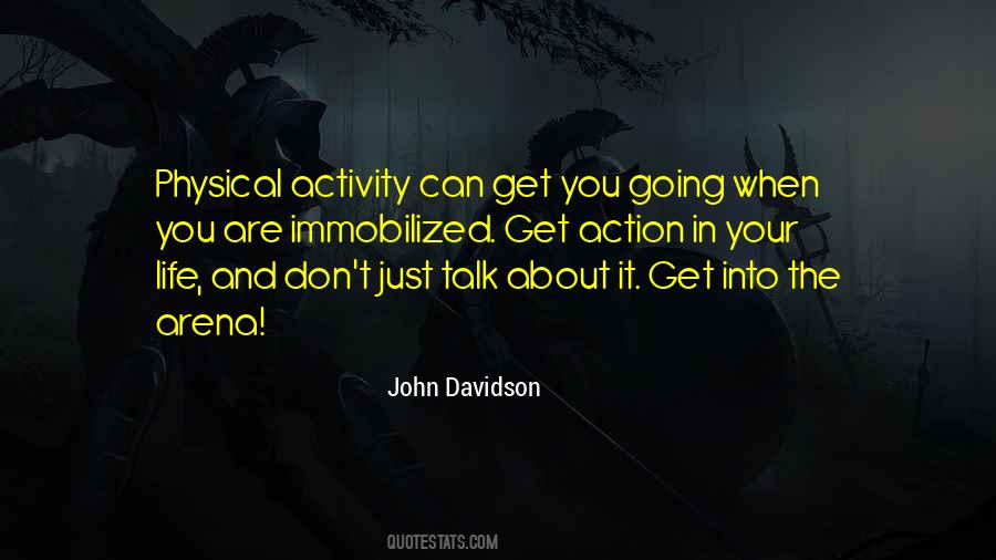 Quotes About Physical Activity #1313507