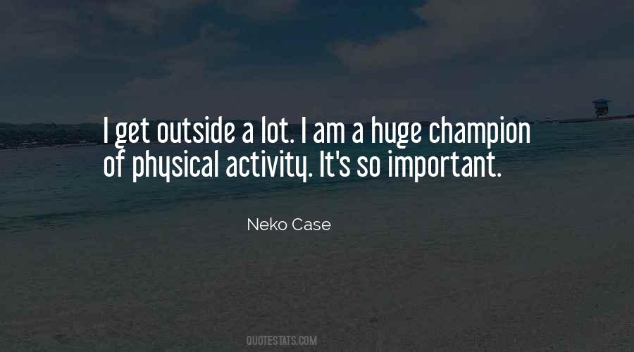Quotes About Physical Activity #1703078