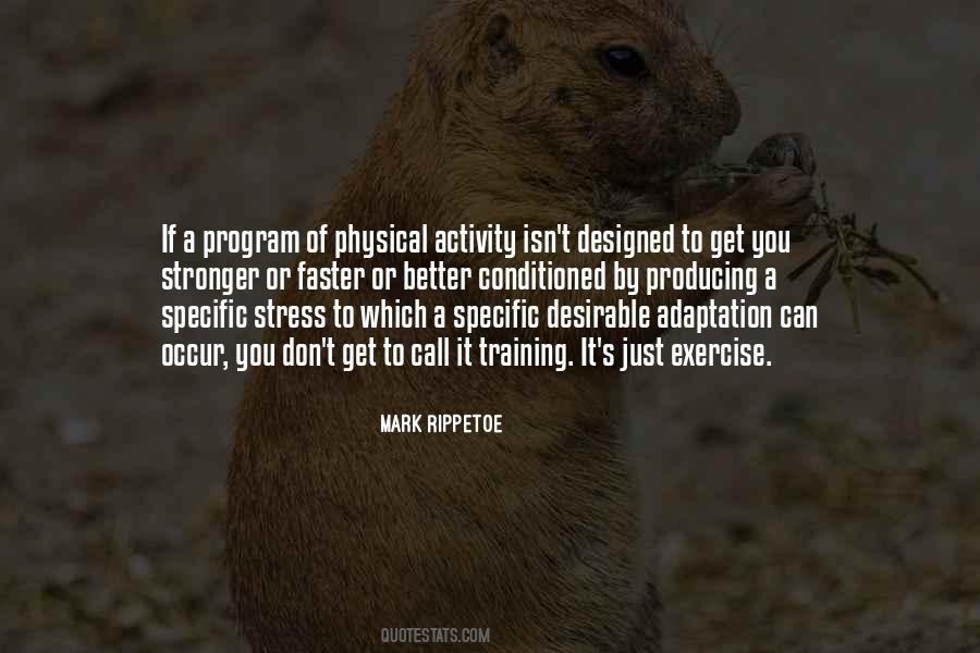 Quotes About Physical Activity #1862728