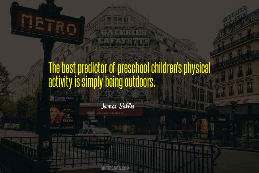 Quotes About Physical Activity #253975