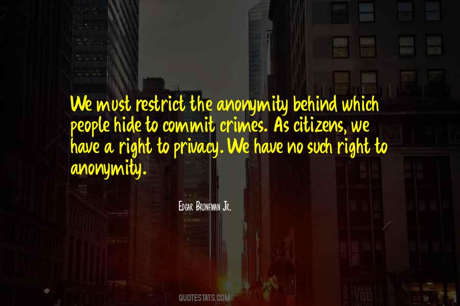 Quotes About Anonymity #1434235