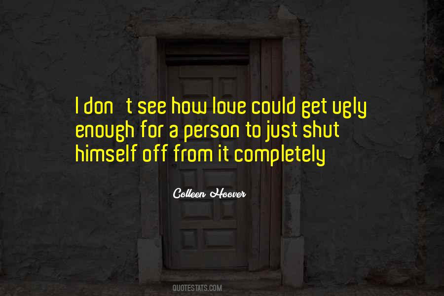 Ugly Love Colleen Quotes #692376