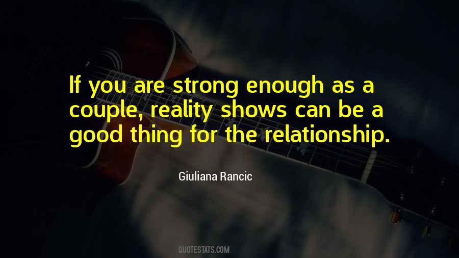 Quotes About A Strong Relationship #1544493