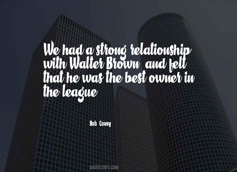 Quotes About A Strong Relationship #560050