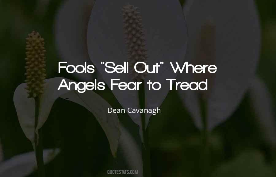 Where Angels Fear To Tread Quotes #1700793