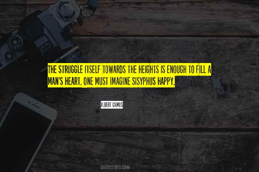 Quotes About Man's Struggle #1028292