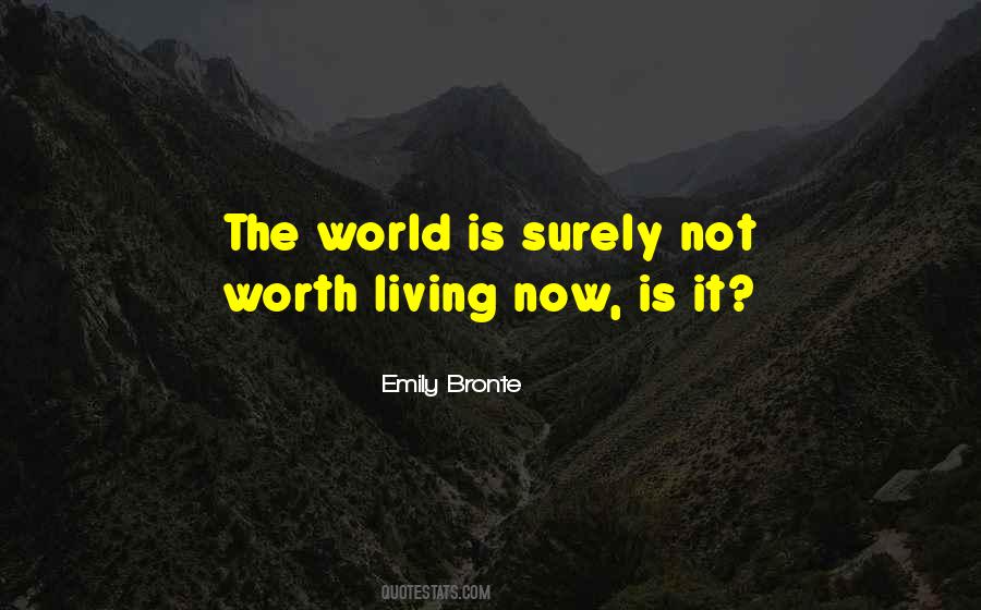 Quotes About Living Now #1488232