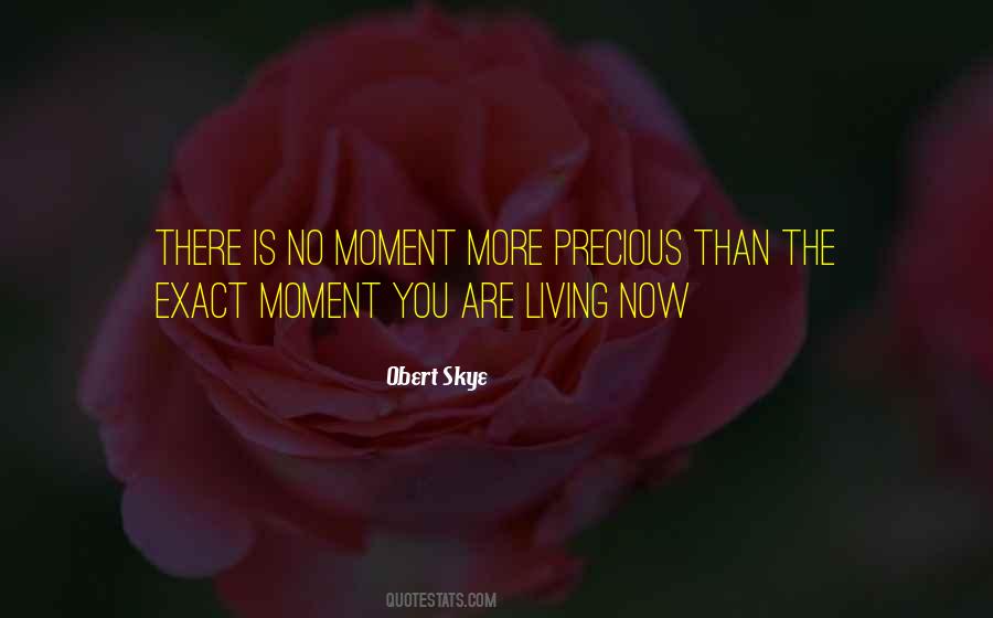 Quotes About Living Now #1630996