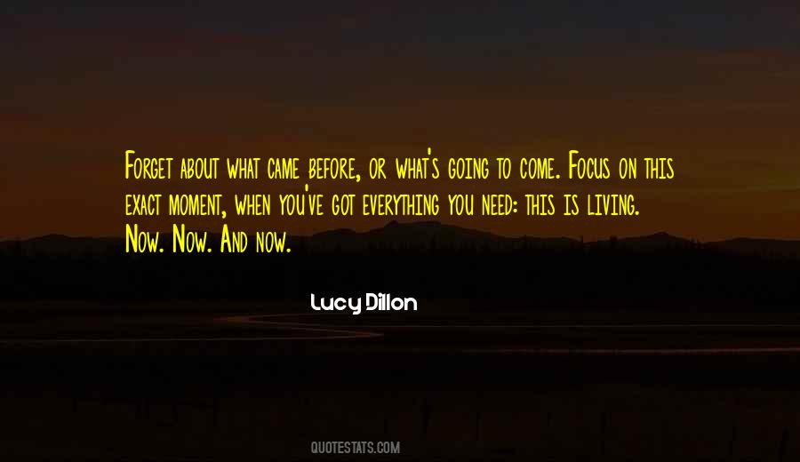 Quotes About Living Now #571650