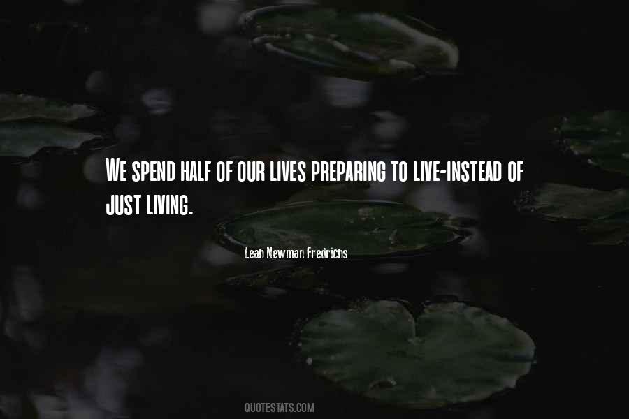 Quotes About Living Now #67141 Quotes About Living Now #67141