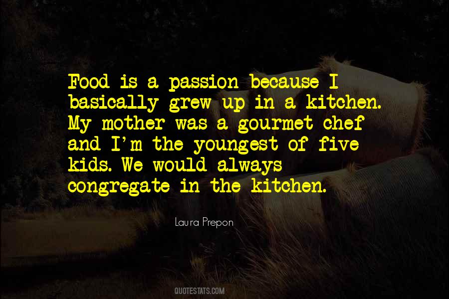 Quotes About A Kitchen #1315054