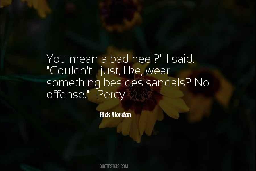 Quotes About Sandals #1511448