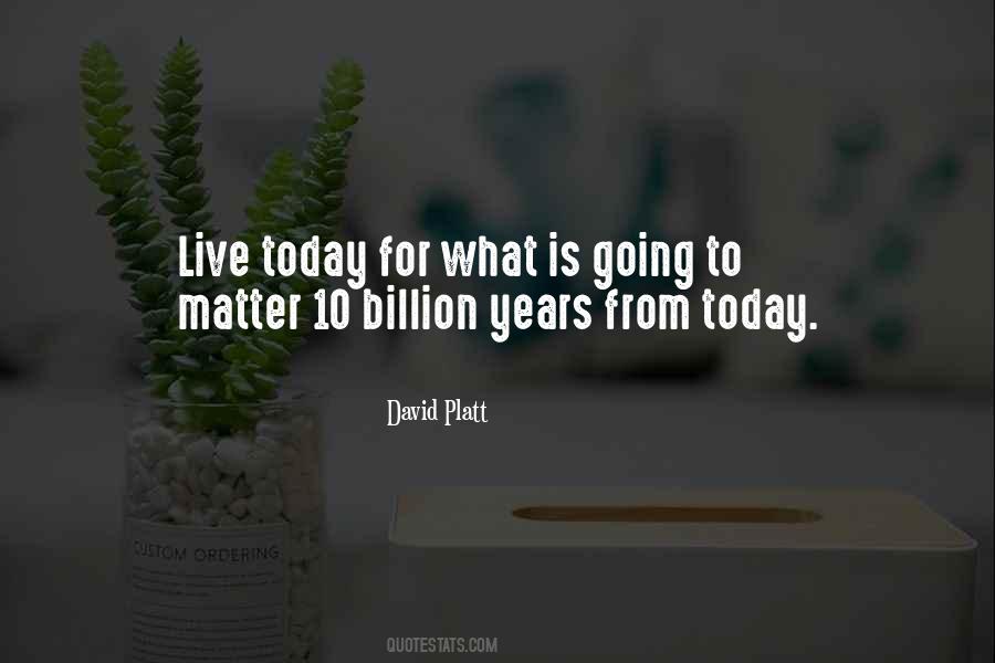 Quotes About Live Today #710965