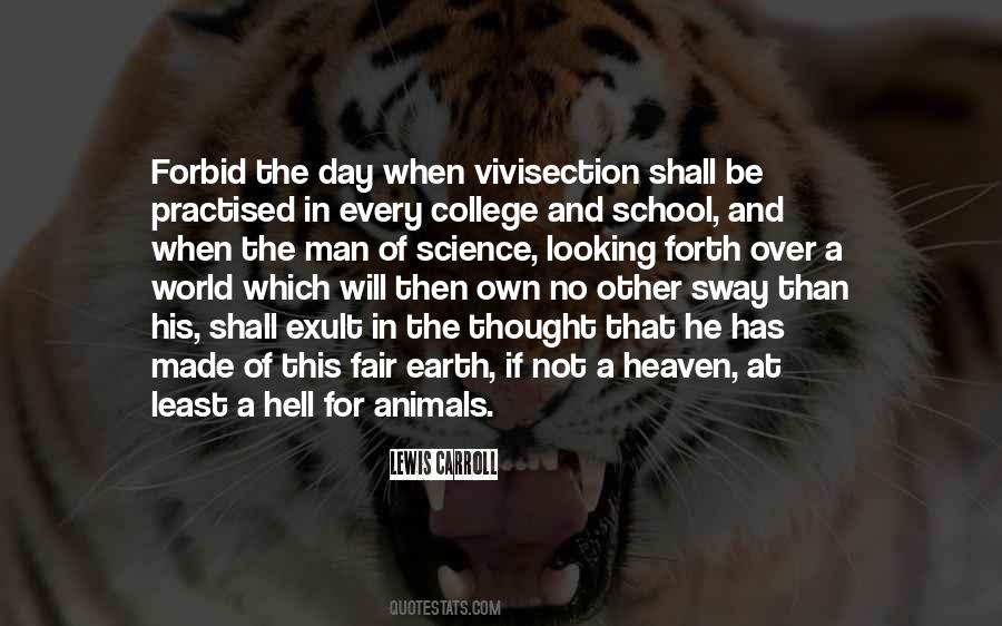 Quotes About Vivisection #1020507