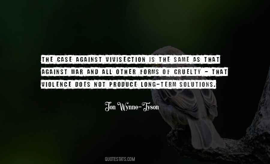 Quotes About Vivisection #768733