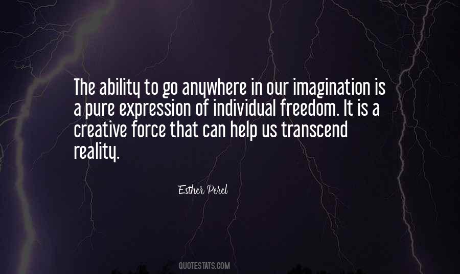 Creative Imagination Quotes #700335